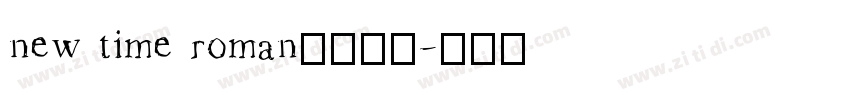 new time roman字体下载字体转换